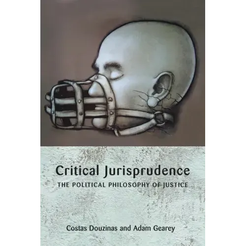 Critical Jurisprudence: The Political Philosophy of Justice