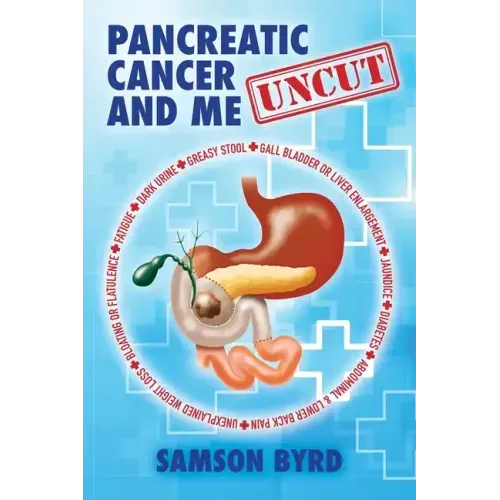 Me and Pancreatic Cancer, Uncut