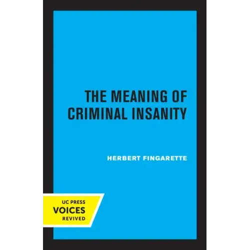 The Meaning of Criminal Insanity