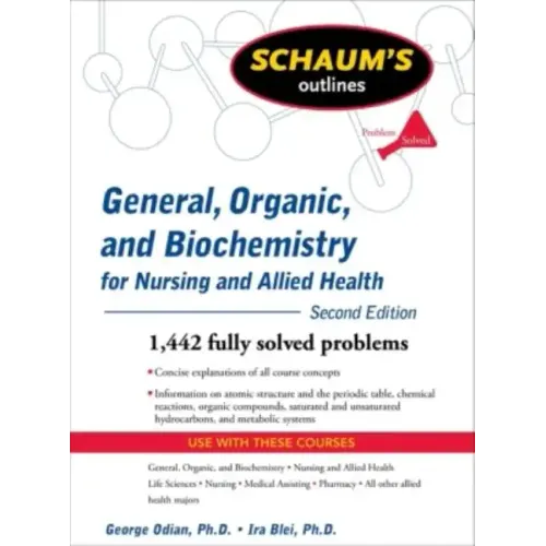 Schaum's Outline of General, Organic, and Biochemistry for Nursing and Allied Health