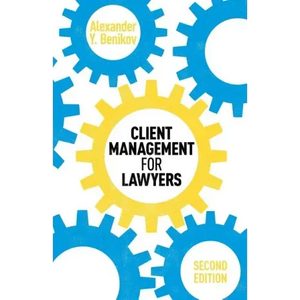 Client Management for Lawyers Second Edition - Paperback