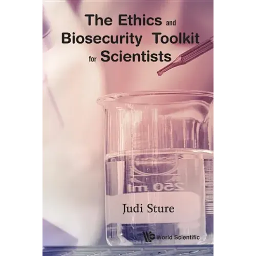 The Ethics and Biosecurity Toolkit for Scientists
