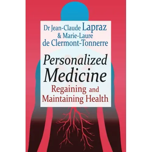 Personalized Medicine: Regaining and Maintaining Health