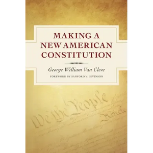 Making a New American Constitution - Paperback