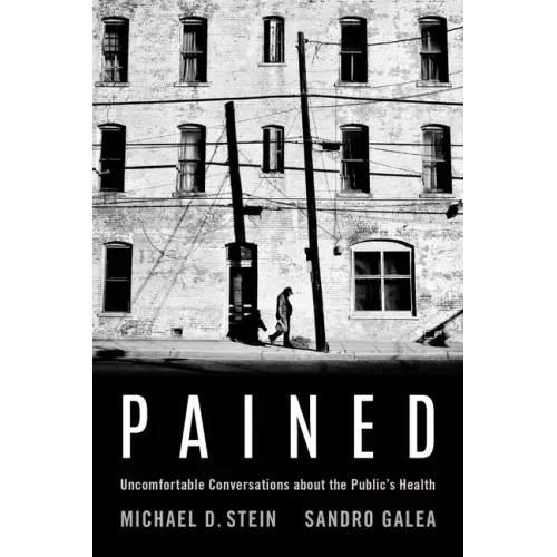 Pained: Uncomfortable Conversations about the Public's Health