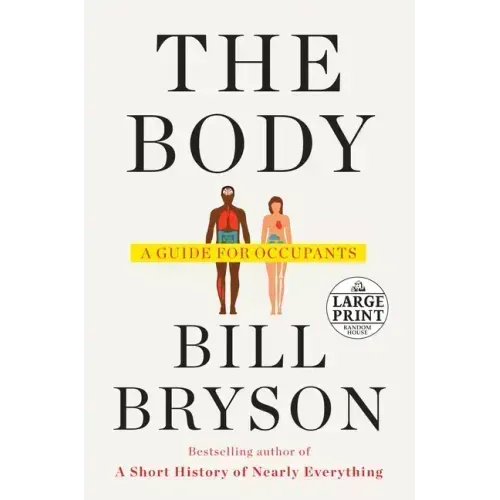 The Body: A Guide for Occupants
