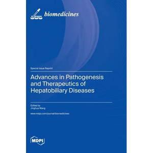 Advances in Pathogenesis and Therapeutics of Hepatobiliary Diseases - Hardcover