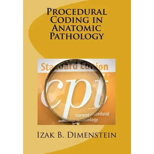 Procedural Coding in Anatomic Pathology