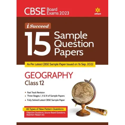 CBSE Board Exam 2023 I-Succeed 15 Sample Papers GEOGRAPHY Class 12th