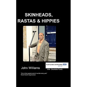 Skinheads Rastas and Hippies - Paperback