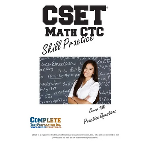 CSET (R) Math CTC Skill Practice: Practice Test Questions for CSET(R) Mathematics Test - Paperback
