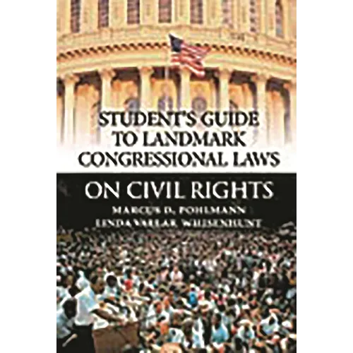 Student's Guide to Landmark Congressional Laws on Civil Rights
