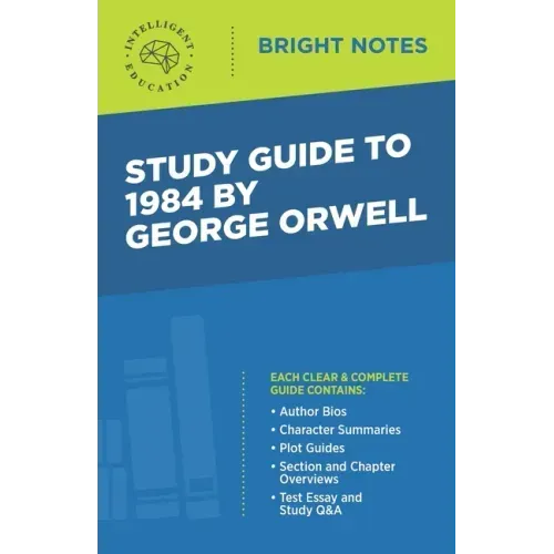 Study Guide to 1984 by George Orwell