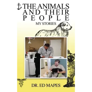 The Animals and Their People: My Stories - Hardcover