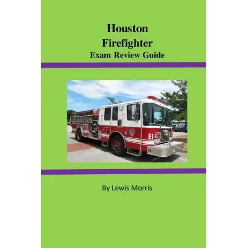 Houston Firefighter Exam Review Guide
