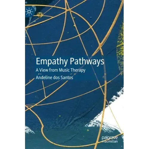 Empathy Pathways: A View from Music Therapy