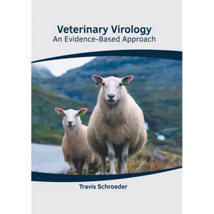 Veterinary Virology: An Evidence-Based Approach - Hardcover