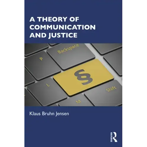 A Theory of Communication and Justice