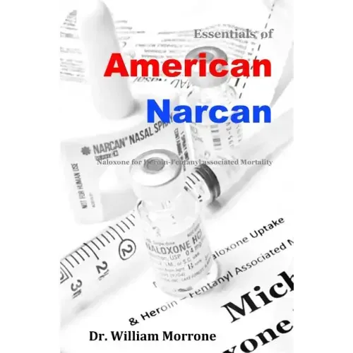 American Narcan: Naloxone & Heroin-Fentanyl associated mortality
