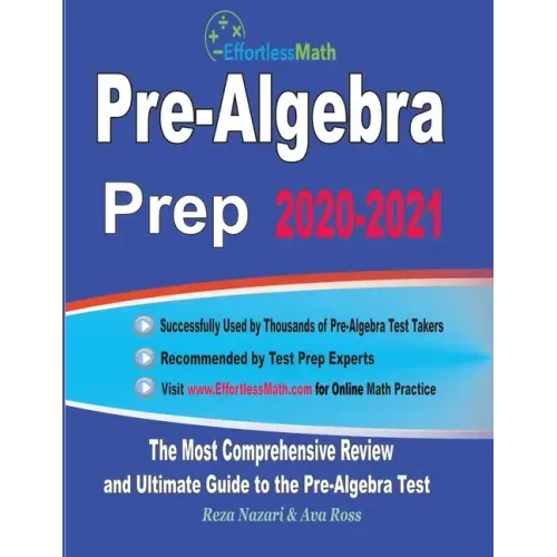 Pre-Algebra Prep 2020-2021: The Most Comprehensive Review and Ultimate Guide to the Pre-Algebra Test