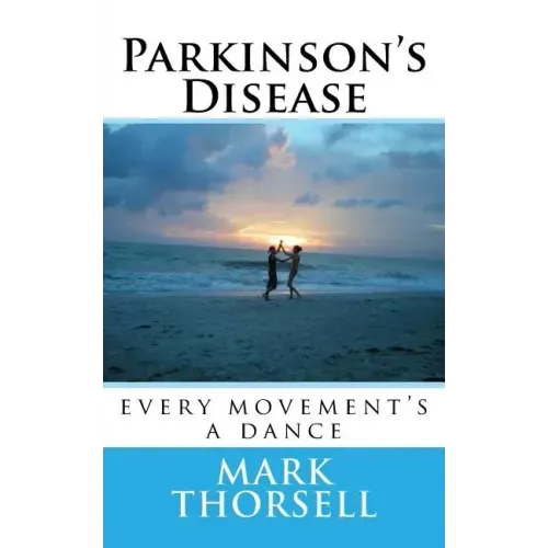Parkinson's Disease: every movement's a dance