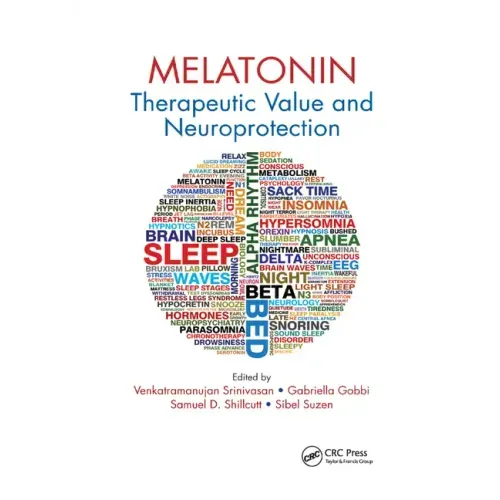 Melatonin: Therapeutic Value and Neuroprotection