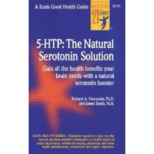 5 Htp: The Real Serotonin Story