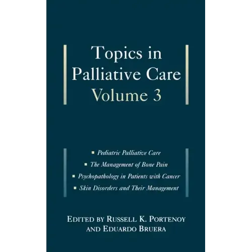 Topics in Palliative Care: Volume 3