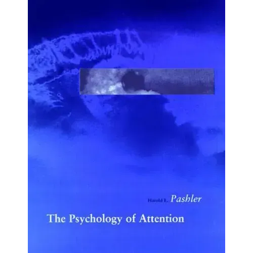 The Psychology of Attention