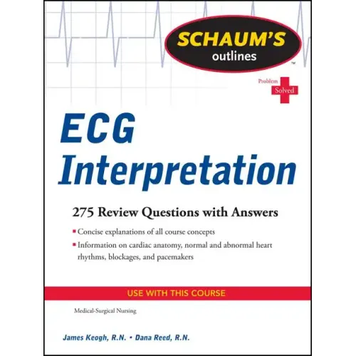 Schaum's Outline of ECG Interpretation