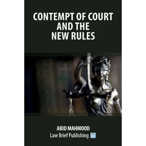 Contempt of Court and the New Rules
