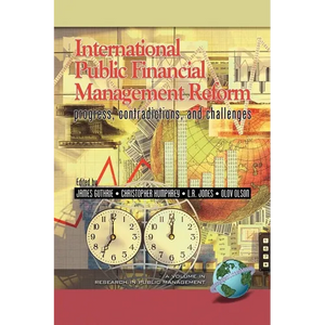 International Public Financial Management Reform: Progress, Contradictions, and Challenges - Paperback