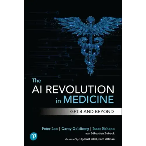 The AI Revolution in Medicine: Gpt-4 and Beyond