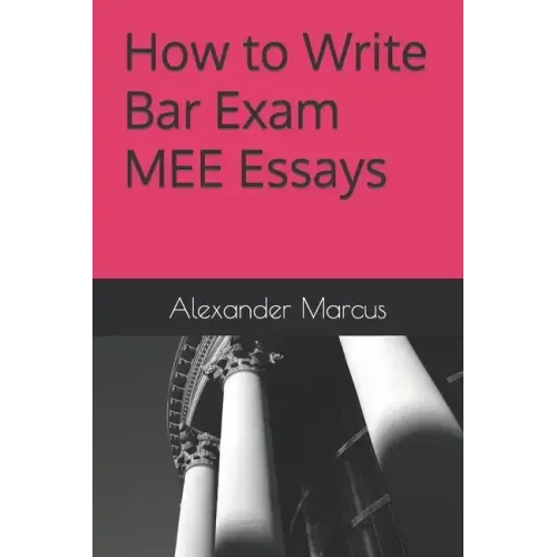 How to Write Bar Exam MEE Essays