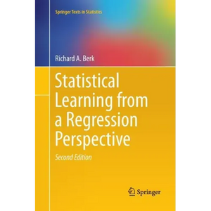 Statistical Learning from a Regression Perspective - Paperback