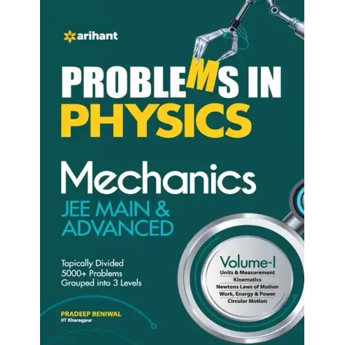 Problems In Physics Mechanics JEE Main and Advanced