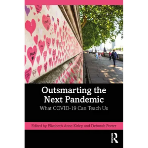 Outsmarting the Next Pandemic: What Covid-19 Can Teach Us - Paperback