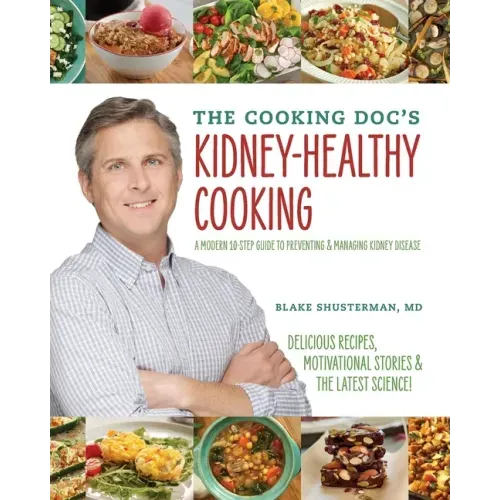 The Cooking Doc's Kidney-Healthy Cooking