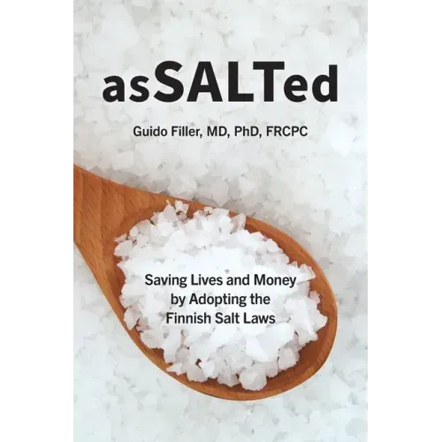 AsSALTed: Saving Lives and Money by Adopting the Finnish Salt Laws