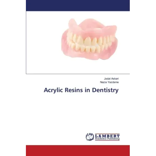 Acrylic Resins in Dentistry