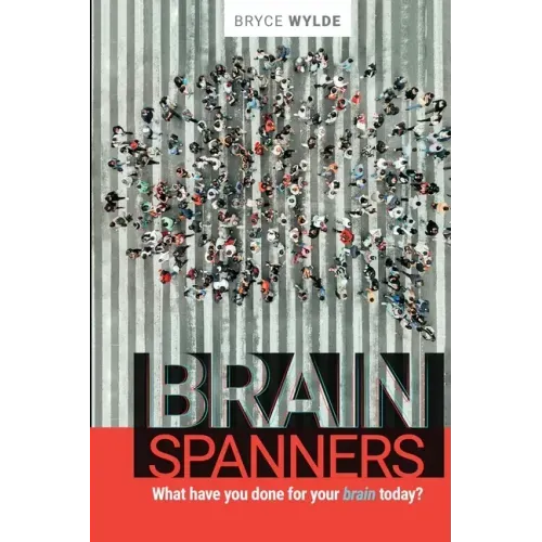 BrainSpanners: What have you done for your brain today?