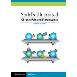 Stahl Illustrate Chronic Pain Fibro - Paperback
