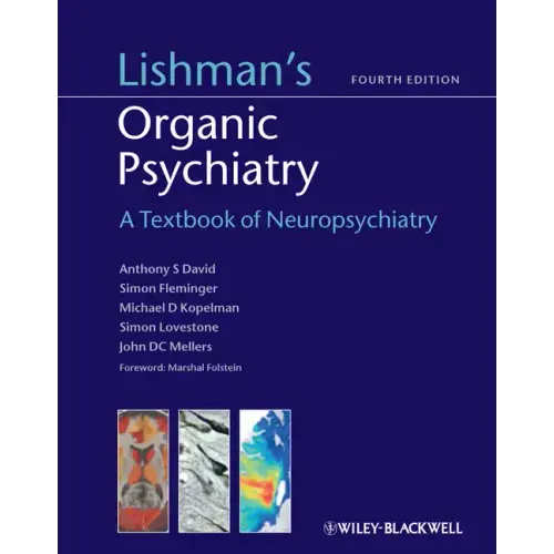Lishman's Organic Psychiatry