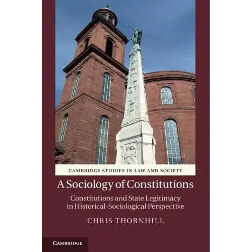 A Sociology of Constitutions