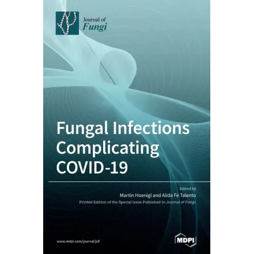 Fungal Infections Complicating COVID-19