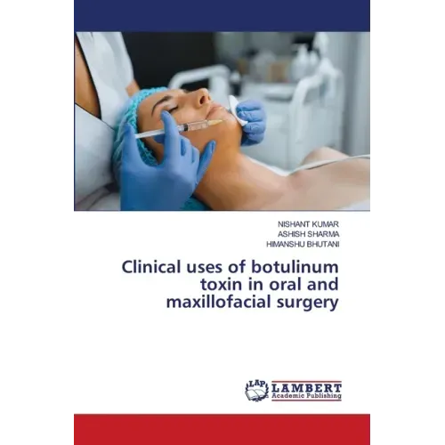 Clinical uses of botulinum toxin in oral and maxillofacial surgery