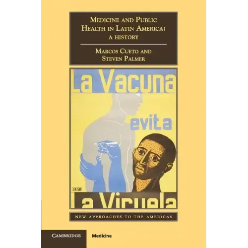 Medicine and Public Health in Latin America