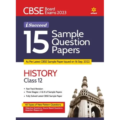 CBSE Board Exam 2023 I-Succeed 15 Sample Question Papers HISTORY Class 12th
