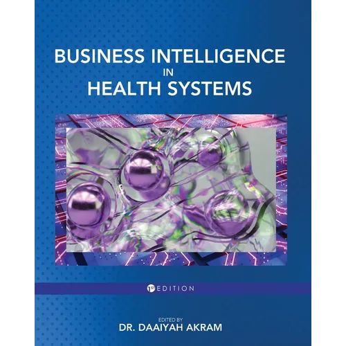 Business Intelligence in Health Systems