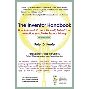 The Inventor Handbook: How to Invent, Protect Yourself, Patent Your Invention, and Make Serious Money - Paperback